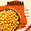 Peri - Peri Makhana (Fox Nut)